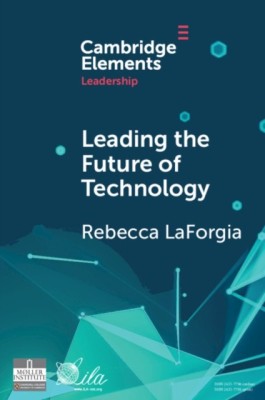 Leading the Future of Technology(English, Paperback, LaForgia Rebecca)