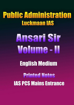 Lukmaan IAS Paper 1 Notes Administrative Law Public Policy Financial Administration Vol 2(Paperback, Lukmaan IAS Classes)