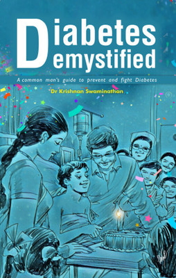 Diabetes Demystified(Paperback, Dr Krishnan Swaminathan)