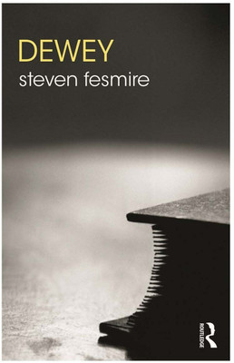 Dewey(Paperback, Steven Fesmire)