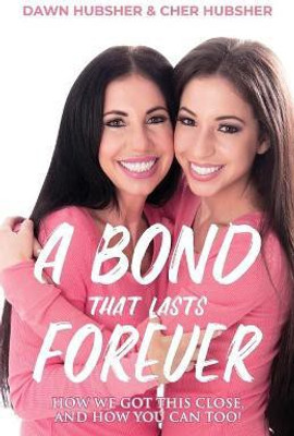 A Bond That Lasts Forever(English, Paperback, Hubsher Cher T)