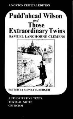 Pudd'nhead Wilson and Those Extraordinary Twins(English, Paperback, Twain Mark)