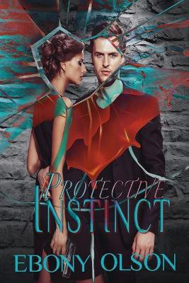 Protective Instinct(English, Paperback, Olson Ebony)