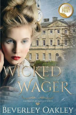 Wicked Wager(English, Paperback, Oakley Beverley)