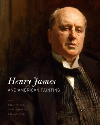 Henry James and American Painting(English, Hardcover, Toibin Colm)