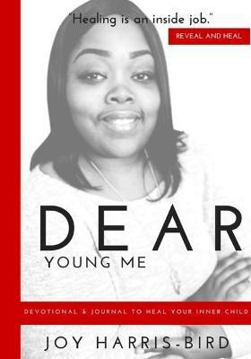 Dear Young Me(English, Paperback, Harris-Bird Joy)