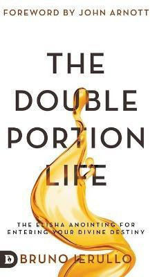 The Double Portion Life(English, Hardcover, Ierullo Bruno)