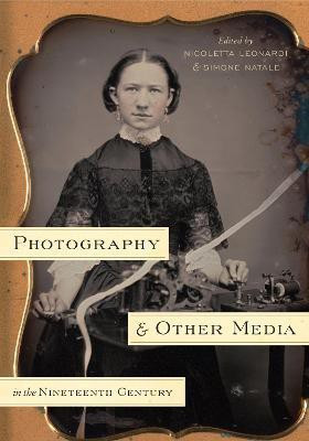 Photography and Other Media in the Nineteenth Century(English, Paperback, unknown)