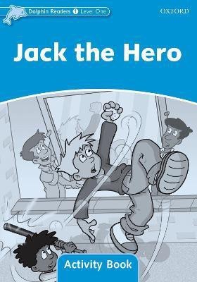 Dolphin Readers: Level 1: Jack the Hero Activity Book(English, Paperback, Wright Craig)