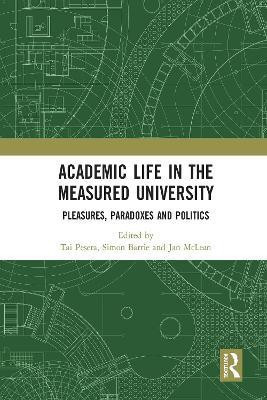 Academic Life in the Measured University(English, Paperback, unknown)