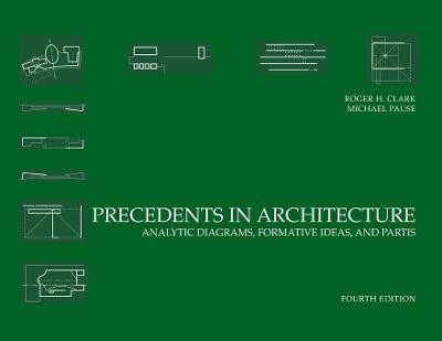Precedents in Architecture(English, Paperback, Clark Roger H.)