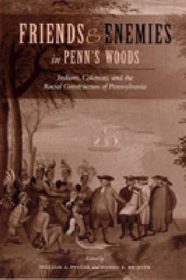 Friends and Enemies in Penn's Woods(English, Paperback, unknown)