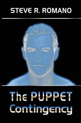 The Puppet Contingency(English, Paperback, Romano Steve R)