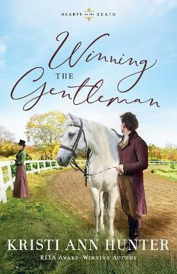Winning the Gentleman(English, Paperback, Hunter Kristi Ann)