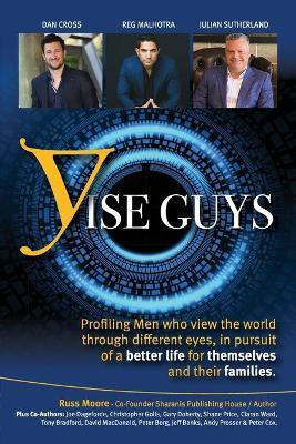 YiseGuys: Profiling Men Who View the World Through Different Eyes, in Pursuit of a Better Life for Themselves and Their Families(English, Paperback, Moore Russ)