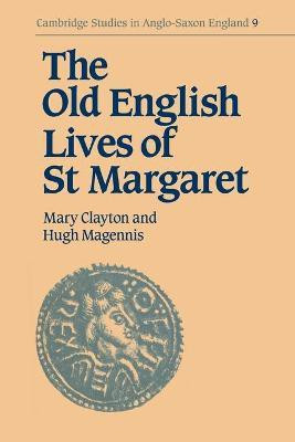 The Old English Lives of St. Margaret(English, Paperback, Clayton Mary)