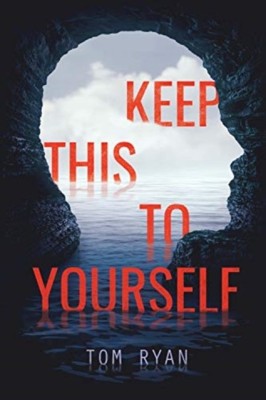 Keep This to Yourself(English, Paperback, Ryan Tom)