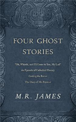 Four Ghost Stories(English, Paperback, James M. R.)