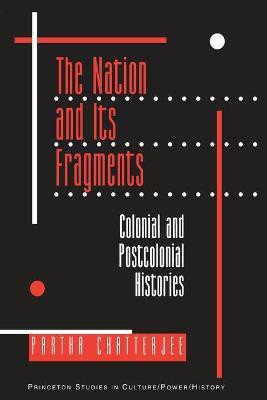 The Nation and Its Fragments(English, Paperback, Chatterjee Partha)