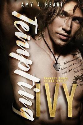Tempting Ivy(English, Paperback, Heart Amy J)