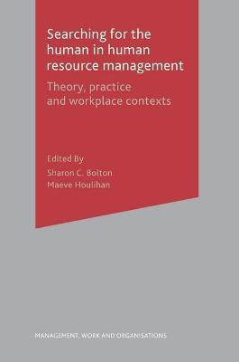 Searching for the Human in Human Resource Management(English, Paperback, Bolton Sharon)