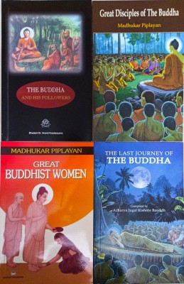 The Buddha And His Followers+great Disciples Of The Buddha+great Buddhist Women+the Last Journey Of The Buddha (Combo Of 4 Books)(Paperback, BHADANT DR. ANAND KOSALYAYANA, MADHUKAR PIPLAYAN, ACHARAYA JUGAL KISHORE BAUDDH)