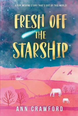 Fresh off the Starship(English, Paperback, Crawford Ann)