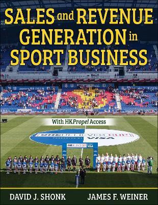 Sales and Revenue Generation in Sport Business(English, Paperback, Shonk David J.)