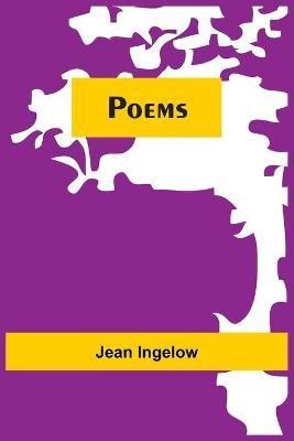 Poems(English, Paperback, Ingelow Jean)