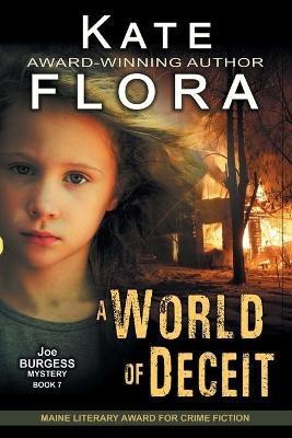 A World of Deceit (A Joe Burgess Mystery, Book 7)(English, Paperback, Flora Kate)