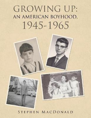 Growing Up(English, Paperback, MacDonald Stephen)