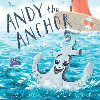 Andy the Anchor(English, Paperback, Cox Kevin G)