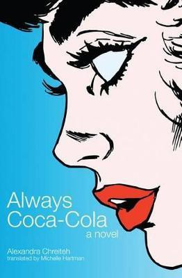 Always Coca-Cola(English, Hardcover, Chreiteh Alexandra)