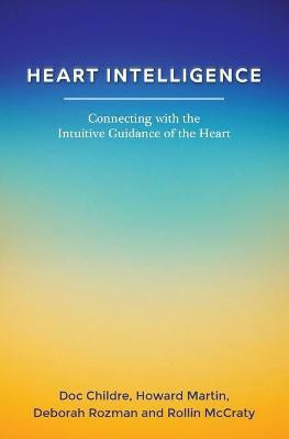 Heart Intelligence(English, Paperback, Martin Howard)