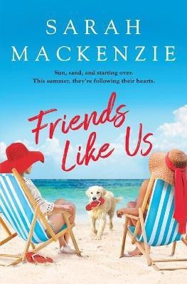 Friends Like Us(English, Paperback, MacKenzie Sarah)