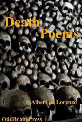 Death Poems(English, Paperback, De Lorenzo Albert)