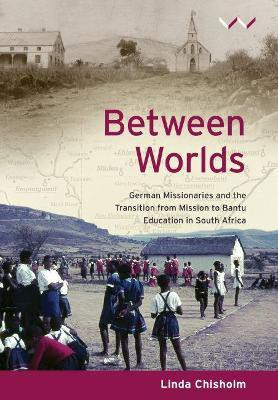 Between Worlds(English, Paperback, Chisholm Linda)