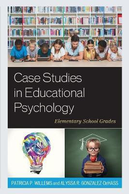 Case Studies in Educational Psychology(English, Paperback, Willems Patricia P.)