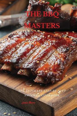 The BBQ Masters(English, Paperback, Moore Jamie)