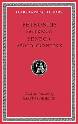 Satyricon. Apocolocyntosis(English, Hardcover, Petronius)