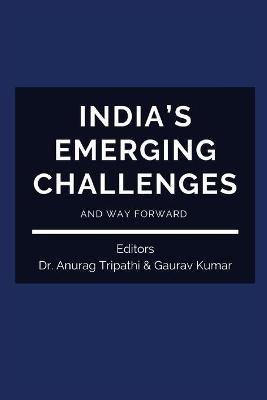 India's Emerging Challenges and Way Forward(English, Paperback, unknown)