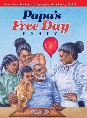 Papa's Free Day Party(English, Hardcover, Nelson Marilyn)