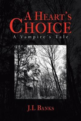 A Heart's Choice(English, Paperback, Banks J L)