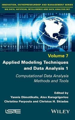 Applied Modeling Techniques and Data Analysis 1(English, Hardcover, unknown)