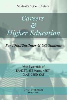 Careers & Higher Education(English, Paperback, Dr. Prabhakar Musipatla)