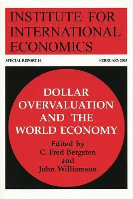 Dollar Overvaluation and the World Economy(English, Paperback, Bergsten C. Fred)