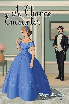 A Chance Encounter(English, Paperback, Hoy Wayne M)