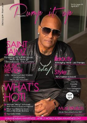 Pump it up Magazine - Rising RnB Icon Saint Jaimz(English, Paperback, Boudjaoui Anissa)