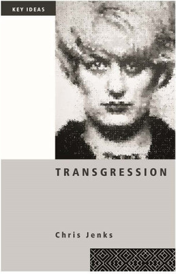 Transgression(Paperback, Chris Jenks)