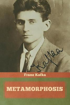 Metamorphosis(English, Paperback, Kafka Franz)
